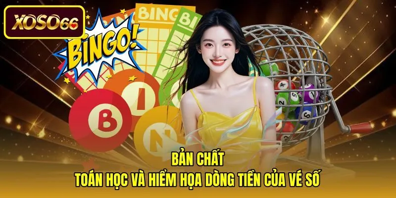 ban-chat-toan-hoc-va-hiem-hoa-dong-tien-cua-ve-so Cơ chế toán học đằng sau tỷ lệ trúng thưởng vé số
