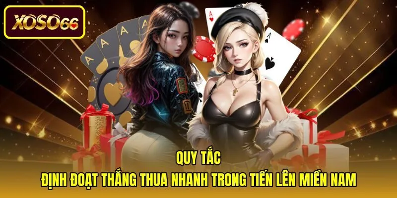 quy-tac-dinh-doat-thang-thua-nhanh-trong-tien-len-mien-nam Quy tắc phạt tiền và luật đè hàng tiến lên miền Nam