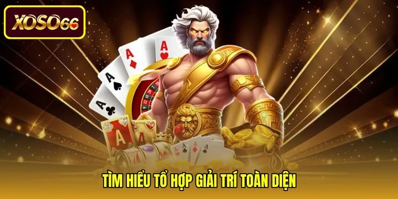 Tổ hợp giải trí đa kênh toàn diện trên nền tảng xoso66